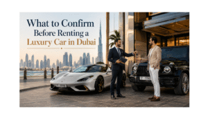 Luxury Car Rental Dubai Requirements